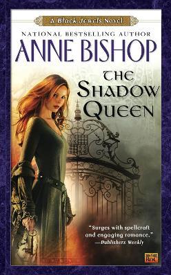 The Shadow Queen - Anne Bishop - cover