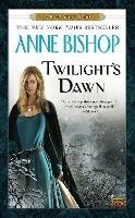 Twilight's Dawn: A Black Jewels Book - Anne Bishop - cover