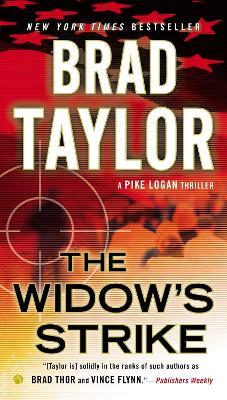 The Widow's Strike: A Pike Logan Thriller - Brad Taylor - cover