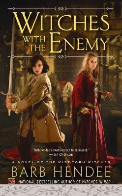 Witches with the Enemy - Barb Hendee - cover