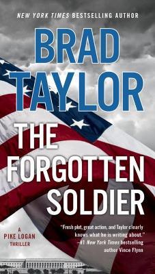 The Forgotten Soldier - Brad Taylor - cover
