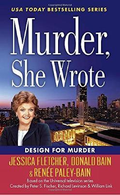 Murder, She Wrote: Design For Murder - Jessica Fletcher,Renee Paley-Bain - cover