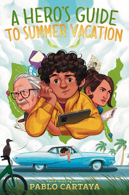 A Hero's Guide to Summer Vacation - Pablo Cartaya - ebook