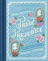 Jane Austen's Pride and Prejudice: A Book-to-Table Classic - Jane Austen - cover