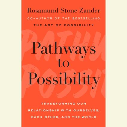 Pathways to Possibility