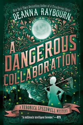 A Dangerous Collaboration - Deanna Raybourn - cover