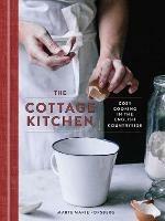 The Cottage Kitchen: Cozy Cooking in the English Countryside - Marte Marie Forsberg - cover
