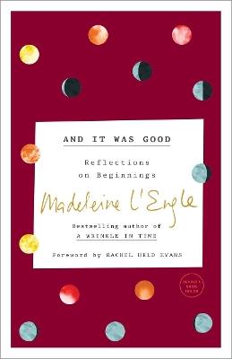 And it was Good - Madeleine L'Engle - cover