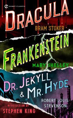Frankenstein, Dracula, Dr. Jekyll and Mr. Hyde - Bram Stoker,Robert Louis Stevenson,Mary Shelley - cover