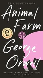 Animal Farm: 75th Anniversary Edition