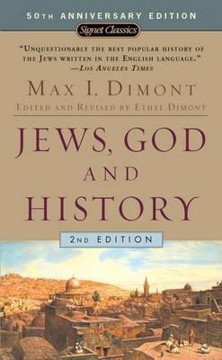 Jews, God And History: 2nd Edition - Max I. Dimont - cover