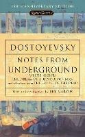 Notes From Underground, White Nights, The Dream Of A Ridiculous Man And House Of The Dead - Fyodor Dostoyevsky - cover