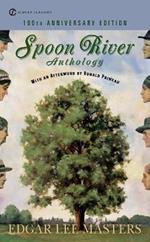 Spoon River Anthology: 100th Anniversary Edition