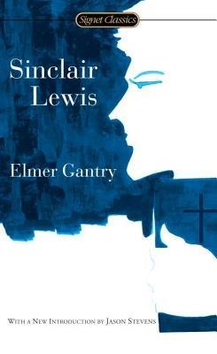 Elmer Gantry - Sinclair Lewis - cover