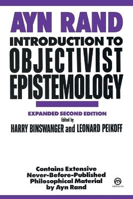 Introduction to Objectivist Epistemology: Expanded Second Edition - Ayn Rand - cover