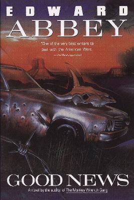 Good News: A Novel - Edward Abbey - cover