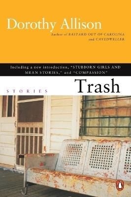 Trash - Dorothy Allison - cover