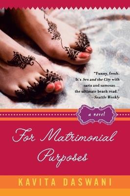 For Matrimonial Purposes - Kavita Daswani - cover