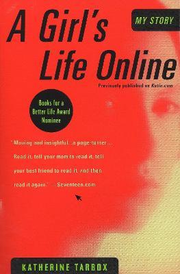 A Girl's Life Online - Katherine Tarbox - cover