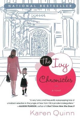 The Ivy Chronicles - Karen Quinn - cover