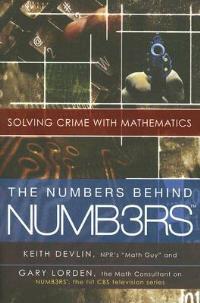The Numbers Behind NUMB3RS: Solving Crime with Mathematics - Keith Devlin,Gary Lorden - cover