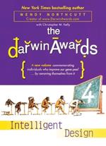 The Darwin Awards 4: Intelligent Design