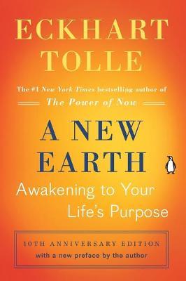 A New Earth: Awakening to Your Life's Purpose - Eckhart Tolle - 3