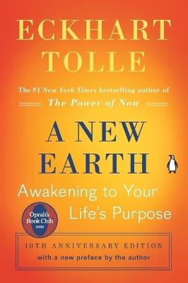 A New Earth: Awakening to Your Life's Purpose - Eckhart Tolle - 3