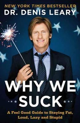 Why We Suck - Denis Leary - cover