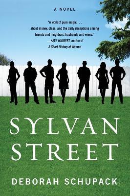 Sylvan Street: A Novel - Deborah Schupack - cover