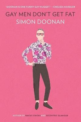 Gay Men Don't Get Fat - Simon Doonan - cover