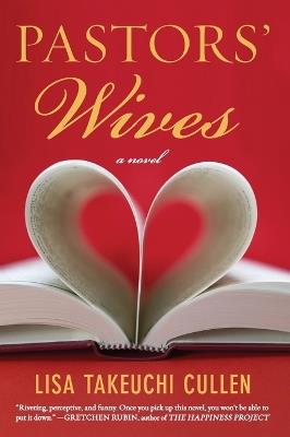 Pastors' Wives: A Novel - Lisa Takeuchi Cullen - cover