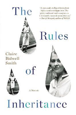The Rules of Inheritance: A Memoir - Claire Bidwell Smith - cover