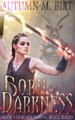Born to Darkness