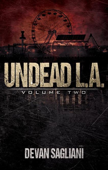Undead L.A., Volume Two