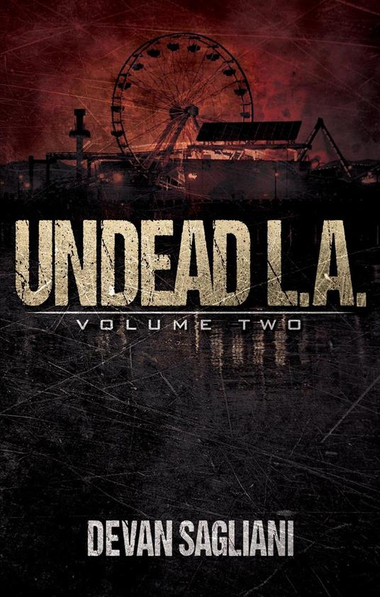 Undead L.A., Volume Two
