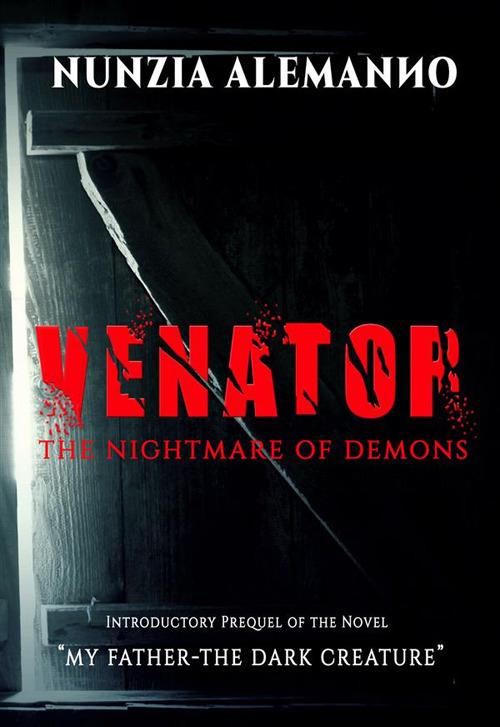 Venator L'Incubo dell'Inferno - Nunzia Alemanno - ebook