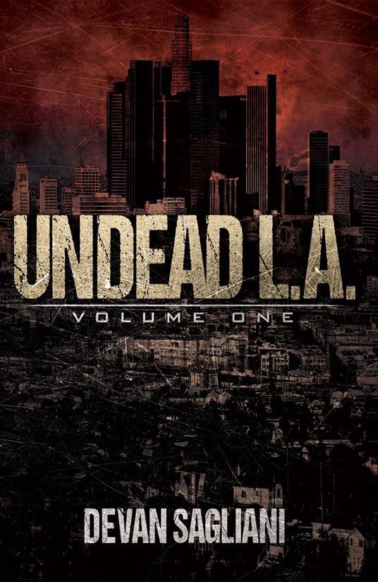 Undead L.A., Volume One