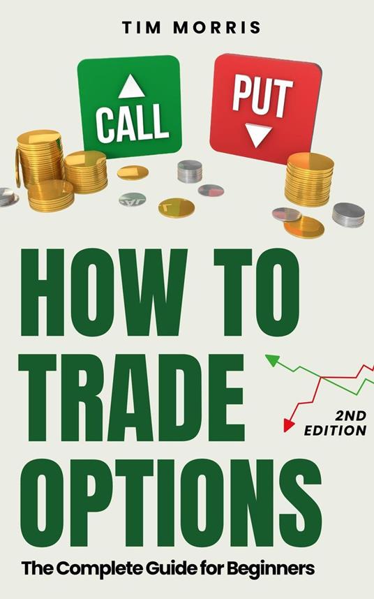 How to Trade Options: The Complete Guide for Beginners