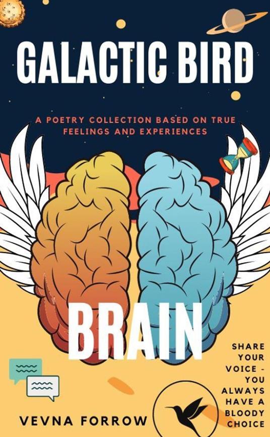 Galactic Bird Brain [A Poetry Collection]