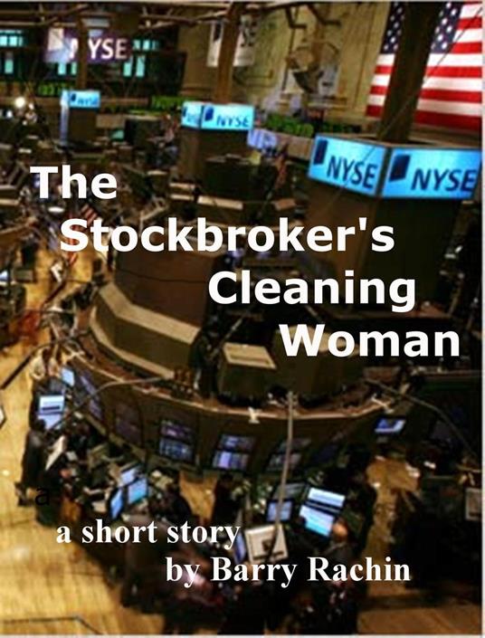 The Stockbroker's Cleaning Woman