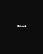 Notebook: Black Notebook, Journal