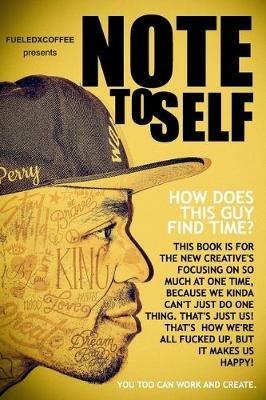 Note to self by Perry: Strike while the creativity's hot! - Perry Perry - cover