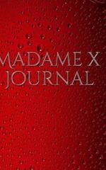 madame x journal: Madame x drawing Journal