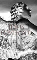 Angel Jesus loves you: Angel Jesus loves you