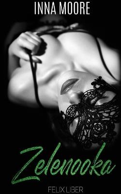 Zelenooka - Inna Moore - cover