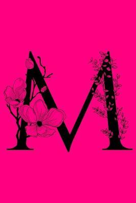 M: Monogram Initial Letter Notebook: Customized Monogrammed Gift Journal - Joyful Creations - cover