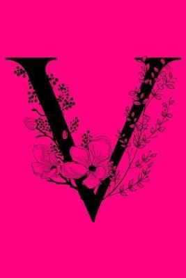 V: Monogram Initial Notebook: Customized Monogrammed Lined Gift Journal - Joyful Creations - cover