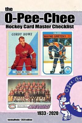 (Past edition) The O-Pee-Chee Hockey Card Master Checklist 2020 - Richard Scott - cover