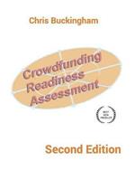 Crowdfunding Readiness Assessment: How to campaign right.